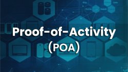 الگوریتم اثبات فعالیت (PoA) چیست؟