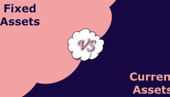 تفاوت دارایی ثابت و دارایی جاری