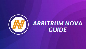 آربیتروم نوا (Arbitrum Nova) چیست؟