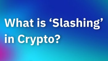 اسلشینگ (slashing) چیست؟