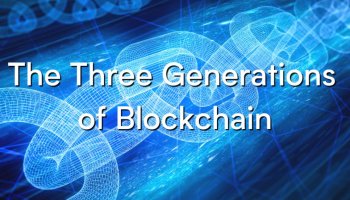 بلاک چین نسل سوم در ارز دیجیتال