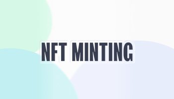 مینت NFT به چه معناست؟
