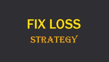 استراتژی فیکس لاس (Fix Loss)