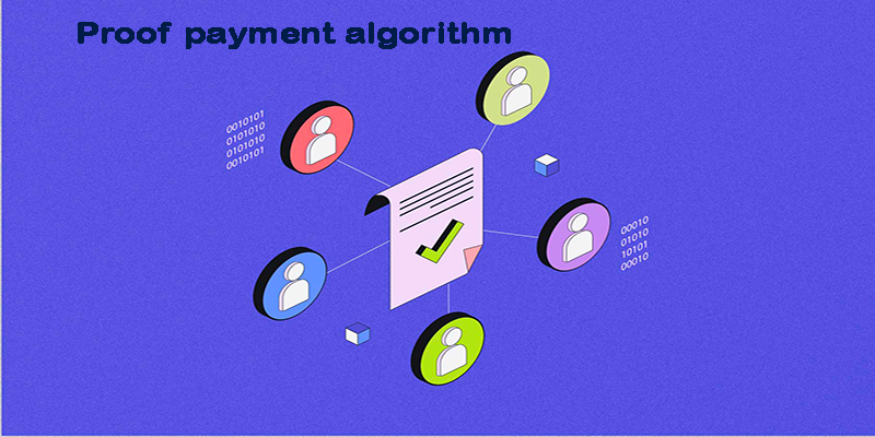 الگوریتم گواه اثبات پرداخت چیست؟