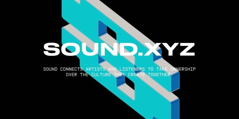 اهداف و چالش های پیش روی Sound.xyz