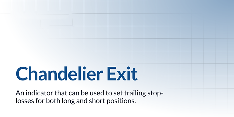 استراتژی های معامله با اندیکاتور Chandelier Exit