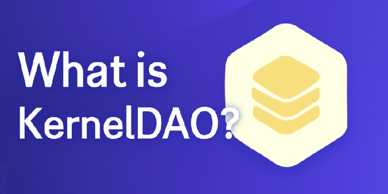 کرنل ‌دائو (KernelDAO) چیست؟