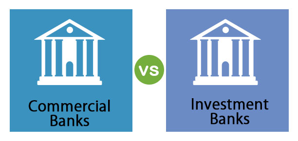 بانک های سرمایه گذاری و بانک های تجاری