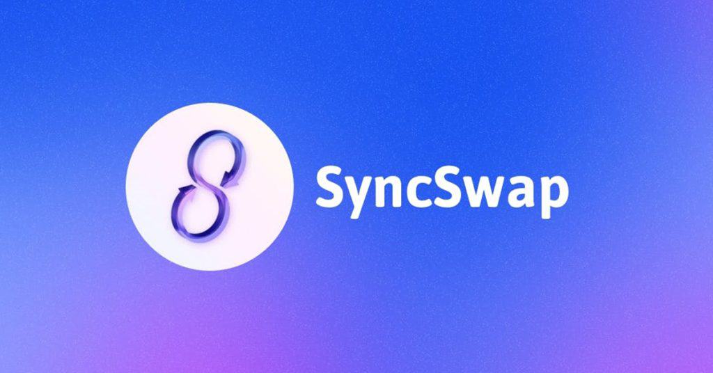 با صرافی غیرمتمرکز Syncswap آشنا شوید